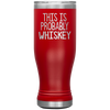 Probably whiskey Boho VacuumTumbler (20 oz) - The TC Shop