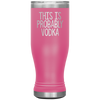 Probably Vodka Boho VacuumTumbler (20 oz) - The TC Shop