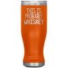 Probably whiskey Boho VacuumTumbler (20 oz) - The TC Shop