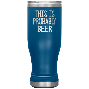 Probably beer Boho VacuumTumbler (20 oz) - The TC Shop