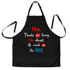 Apron, Mum, Thanks for Loving Me almost as much as the Dog - The TC Shop