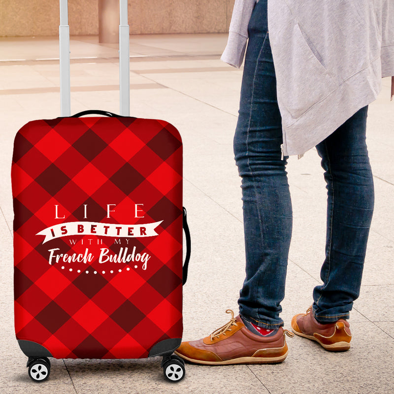 Life is better with my French Bulldog -  Luggage Cover - The TC Shop