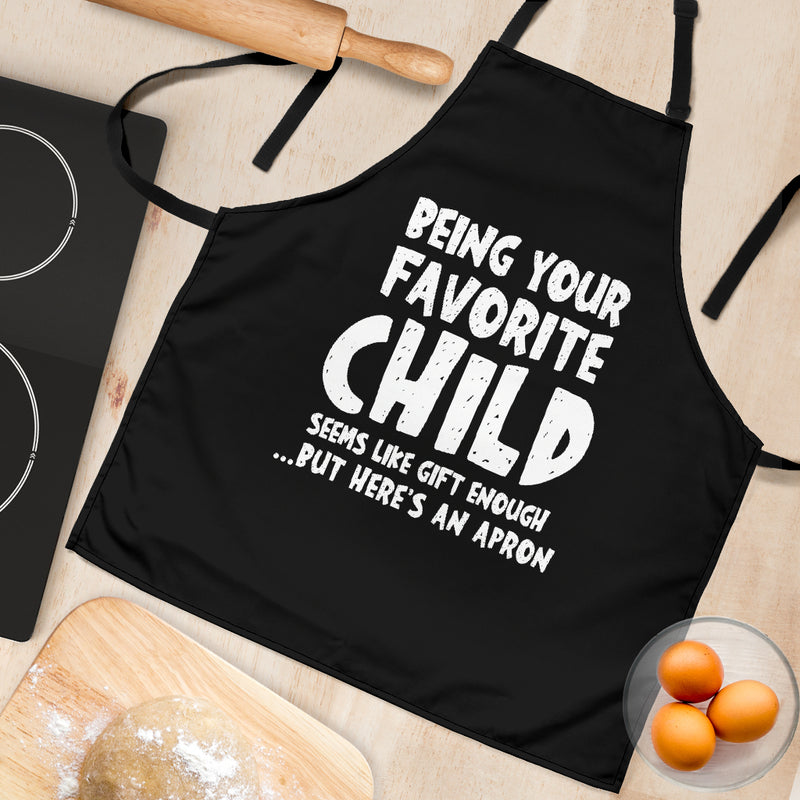 Apron, Being your favorite Child - The TC Shop