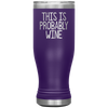 Probably Wine Boho VacuumTumbler (20 oz) - The TC Shop