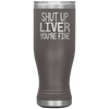 Shut up Liver Boho VacuumTumbler (20 oz) - The TC Shop