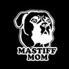 Mastiff Mom Dog Vinyl Decal Stickers - The TC Shop