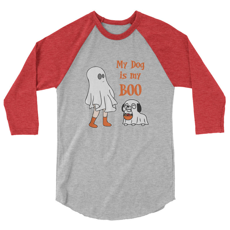 My Dog is my Boo 3/4 sleeve raglan shirt - The TC Shop