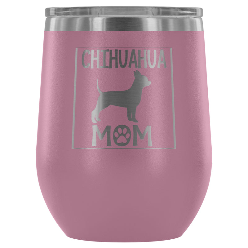 CHIHUAHUA MOM WINE TUMBLER - The TC Shop