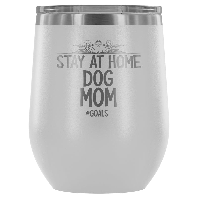 DOG MOM GOALS WINE TUMBLER - The TC Shop