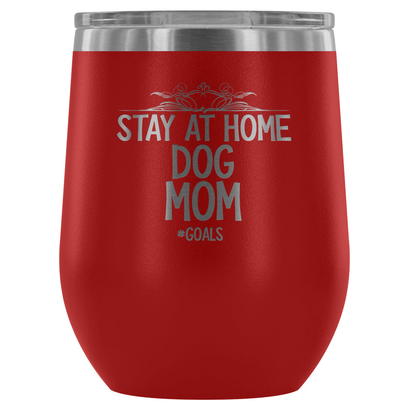 DOG MOM GOALS WINE TUMBLER - The TC Shop