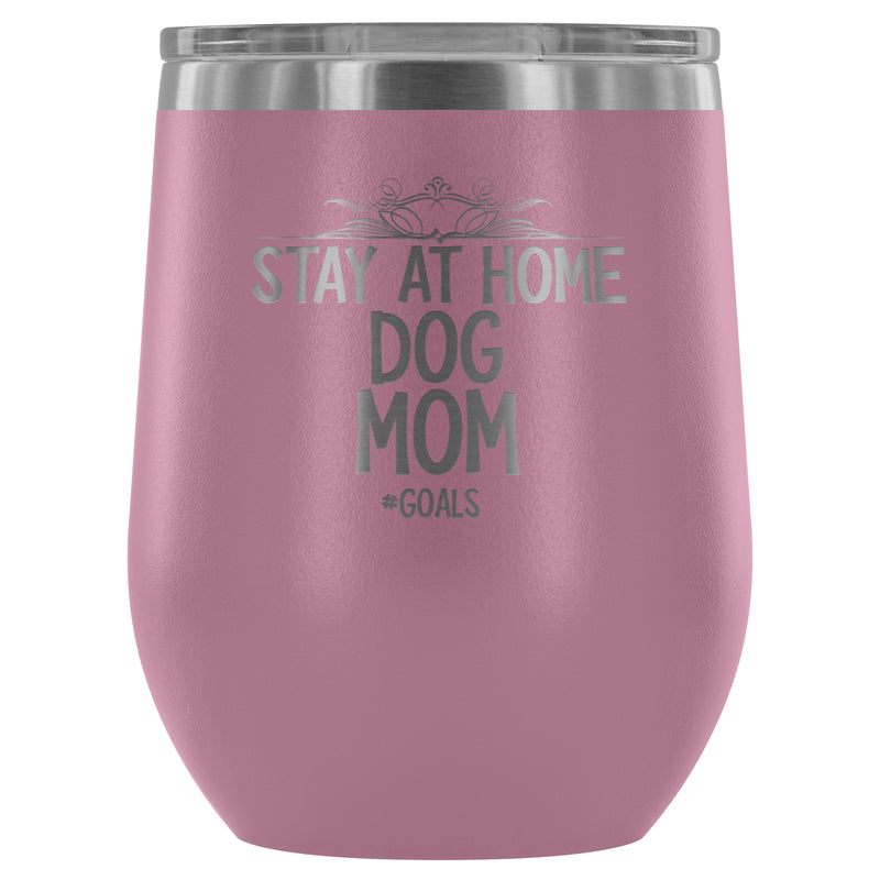 DOG MOM GOALS WINE TUMBLER - The TC Shop