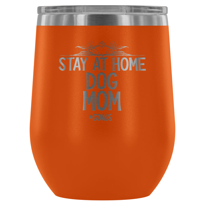 DOG MOM GOALS WINE TUMBLER - The TC Shop