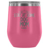 DOG MOM GOALS WINE TUMBLER - The TC Shop