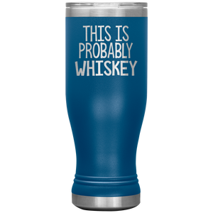 Probably whiskey Boho VacuumTumbler (20 oz) - The TC Shop