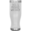 Probably whiskey Boho VacuumTumbler (20 oz) - The TC Shop